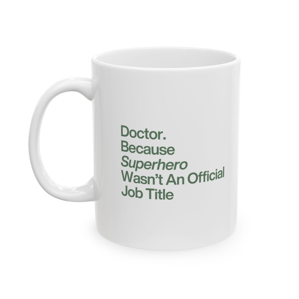 Doctor Superhero Mug
