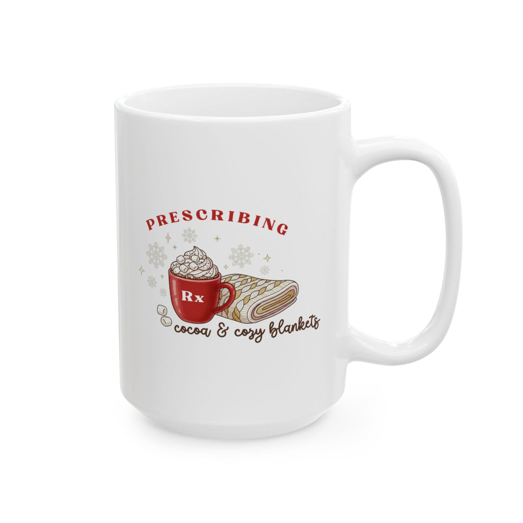 Prescribing Cocoa and Cozy Blankets Mug