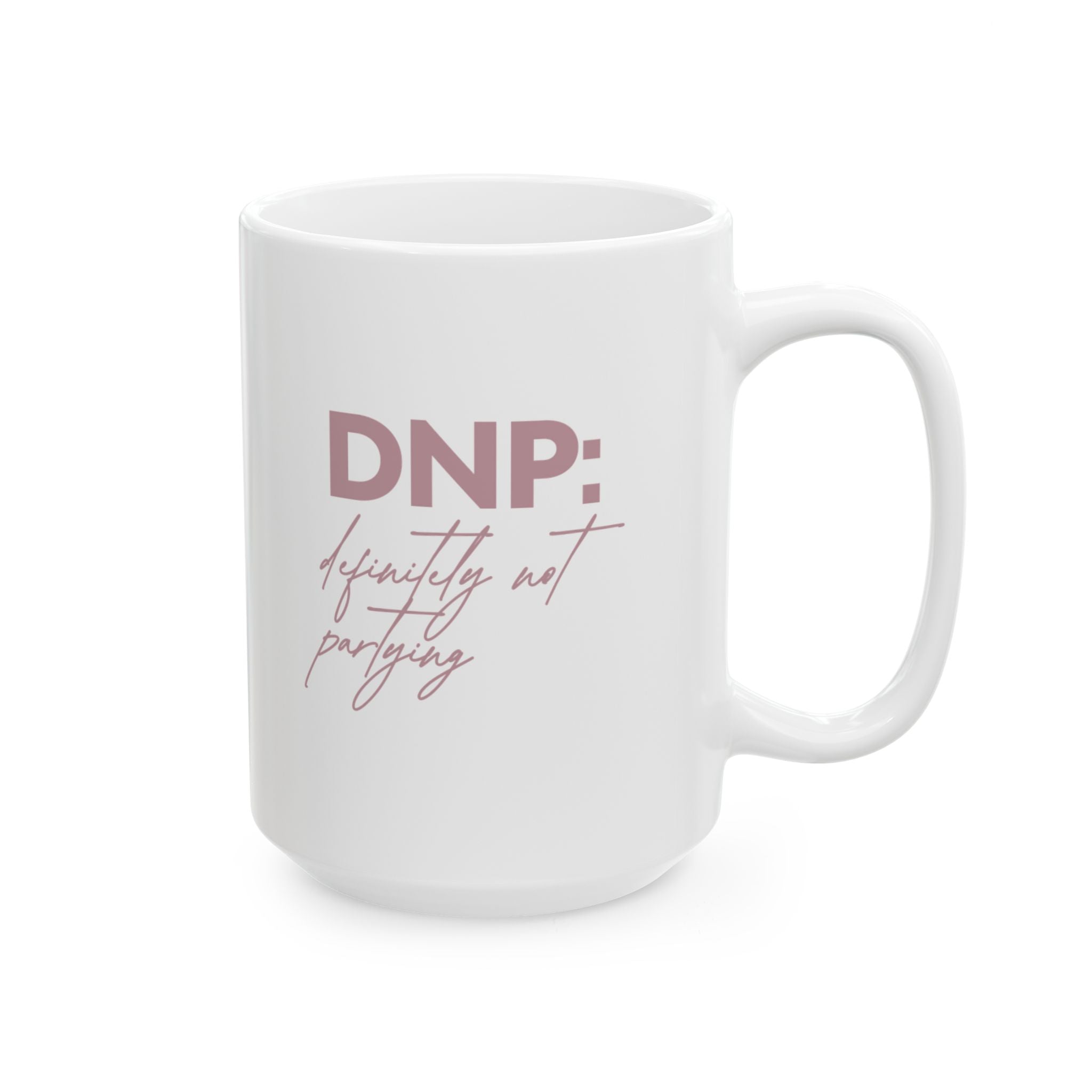 Definitely Not Partying DNP Mug