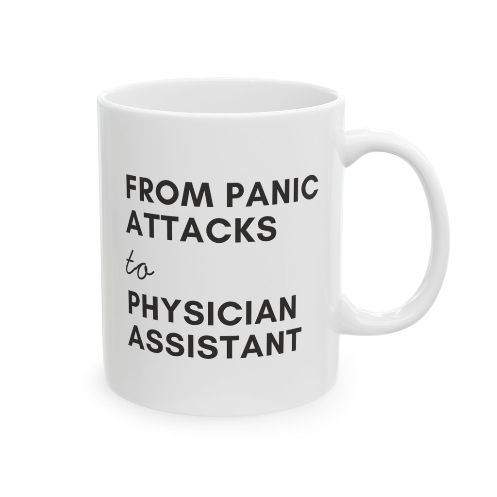 From Panic Attacks to Physician Assistant Mug