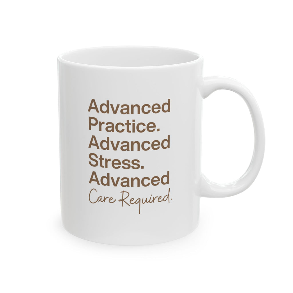 Advanced Care Required Mug