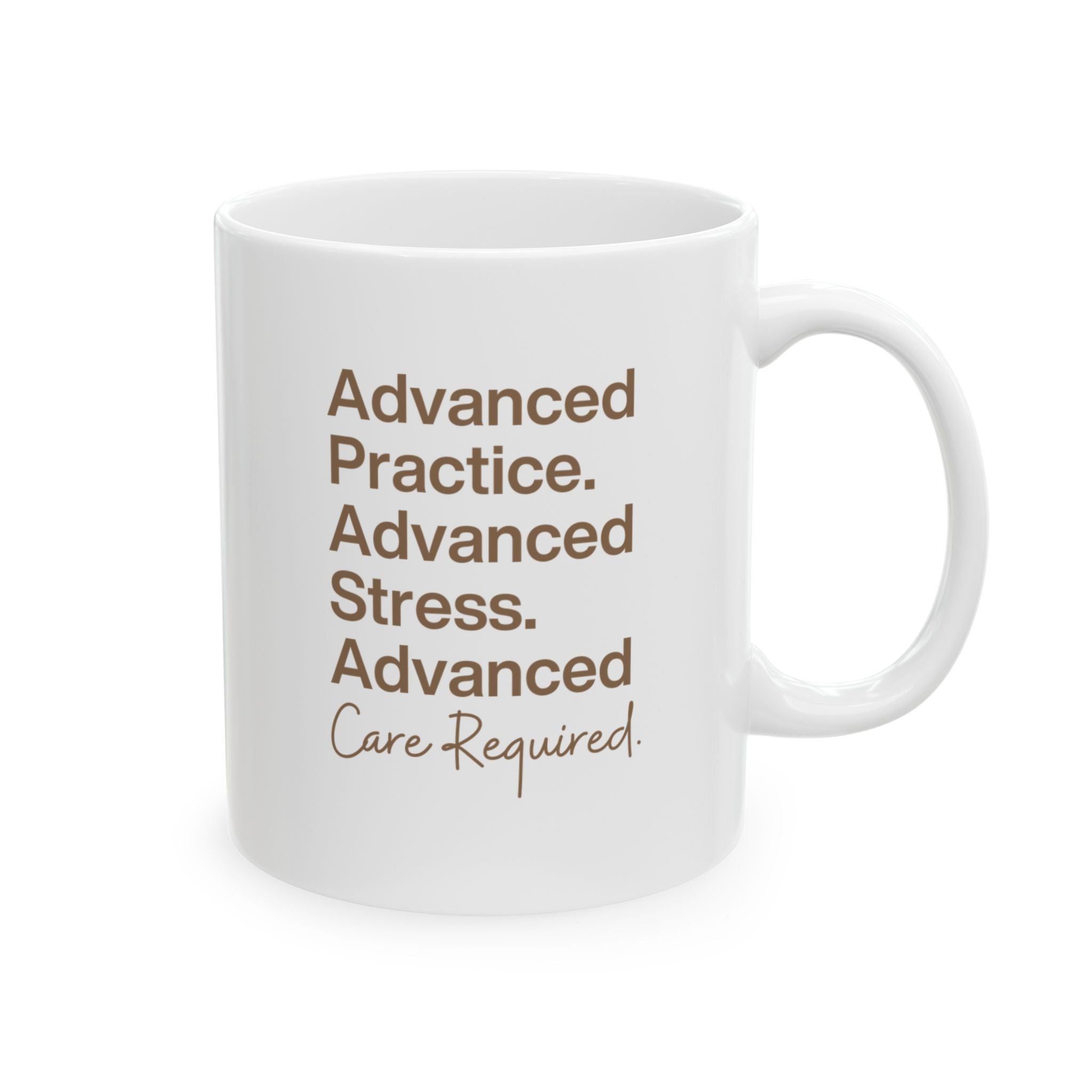 Advanced Care Required Mug