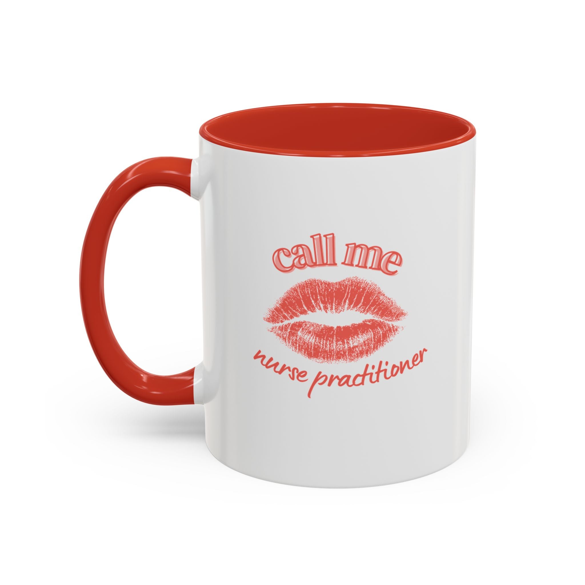 Sassy Call Me Nurse Practitioner Mug