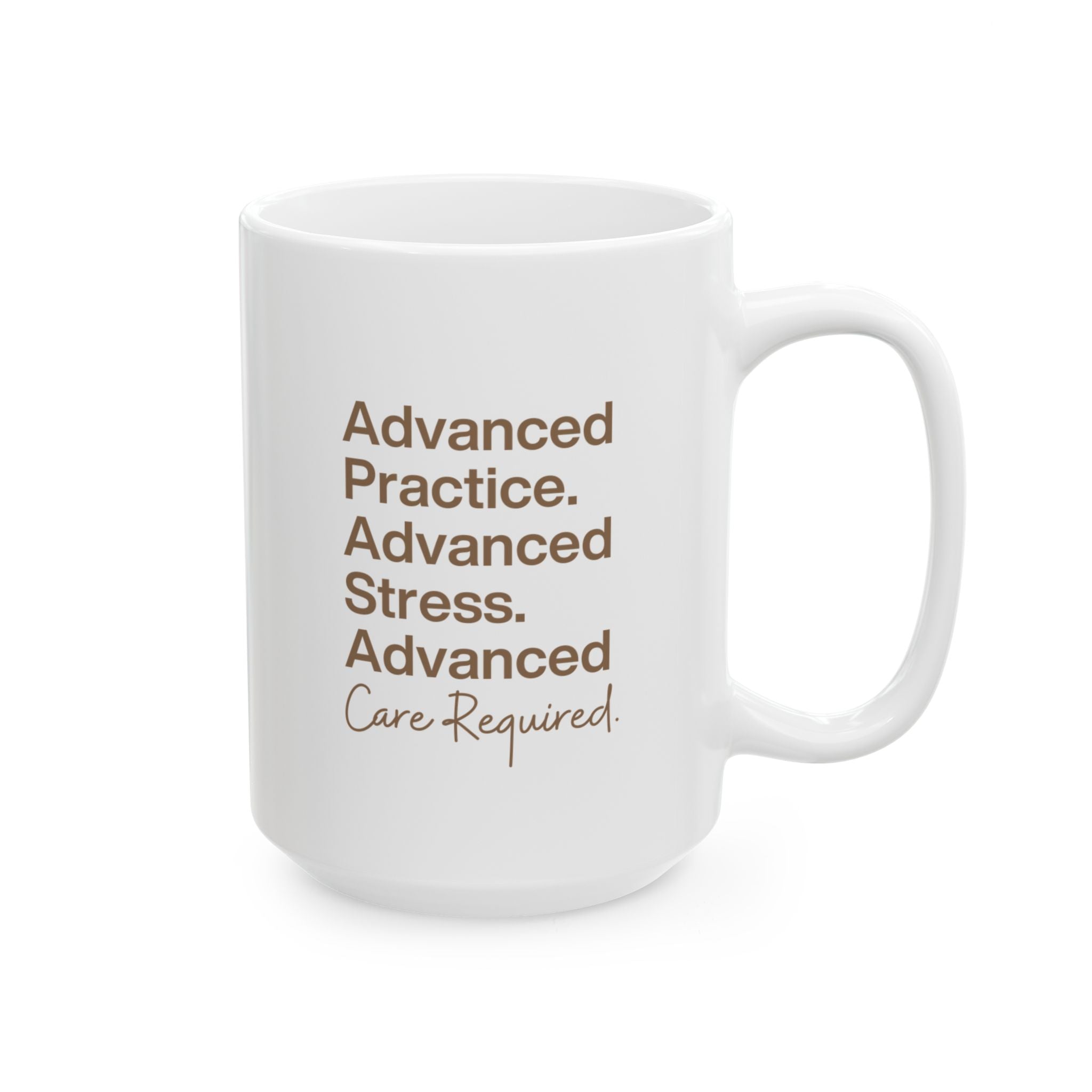 Advanced Care Required Mug