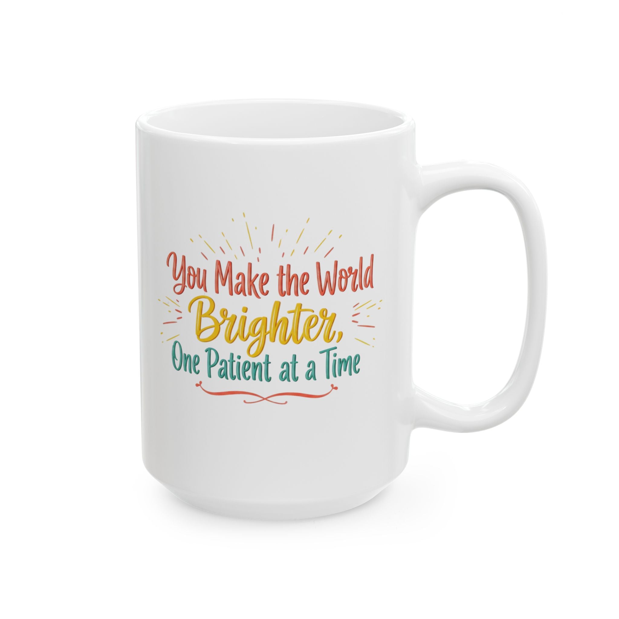You Make the World Brighter Mug