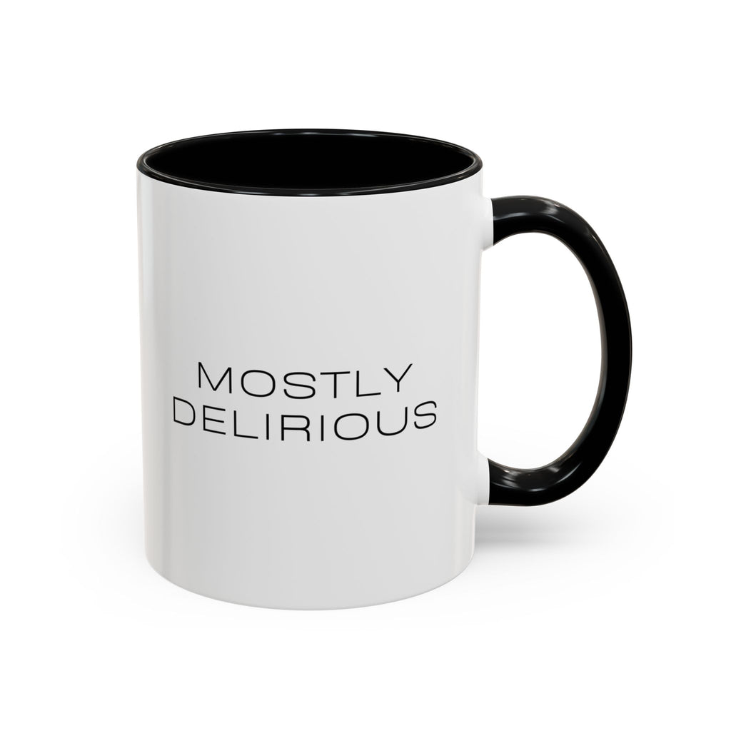 Mostly Delirious MD Mug