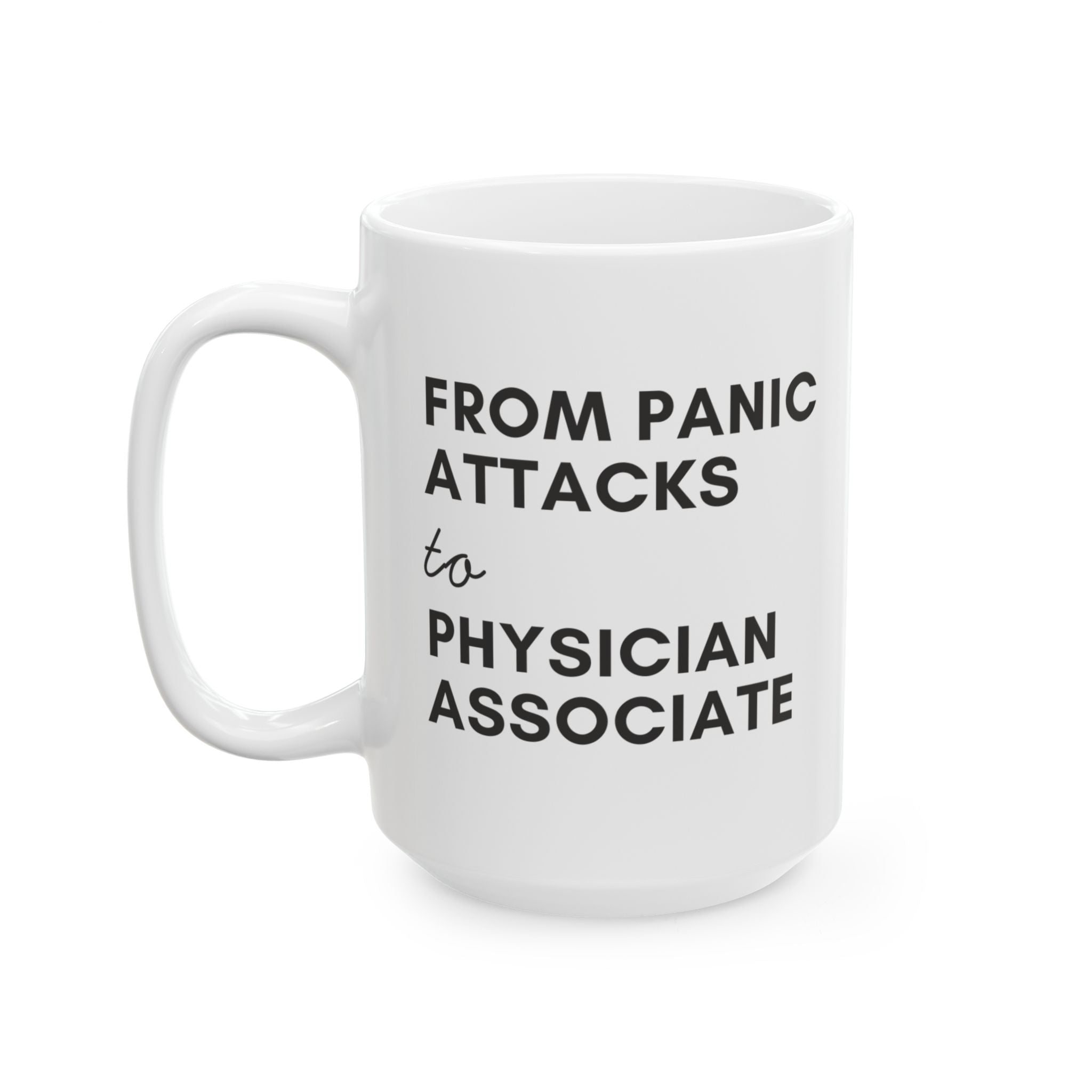 From Panic Attacks to Physician Associate Mug