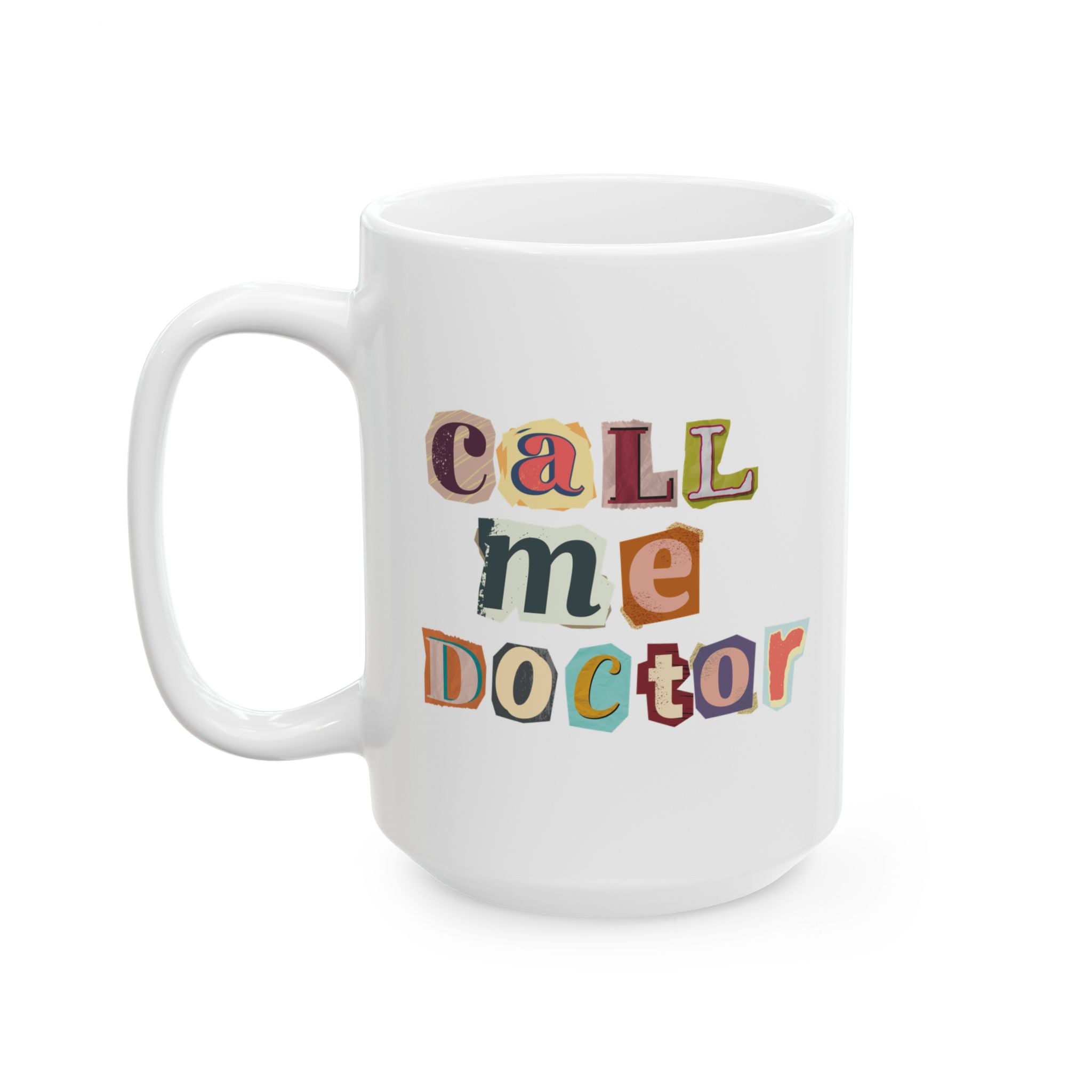 Call Me Doctor Scrapbook Style Mug