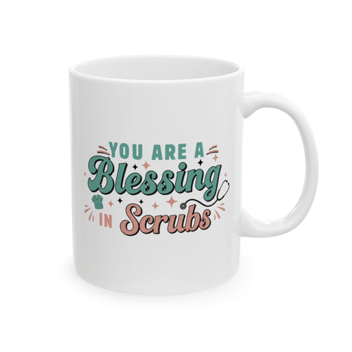 A Blessing in Scrubs Mug