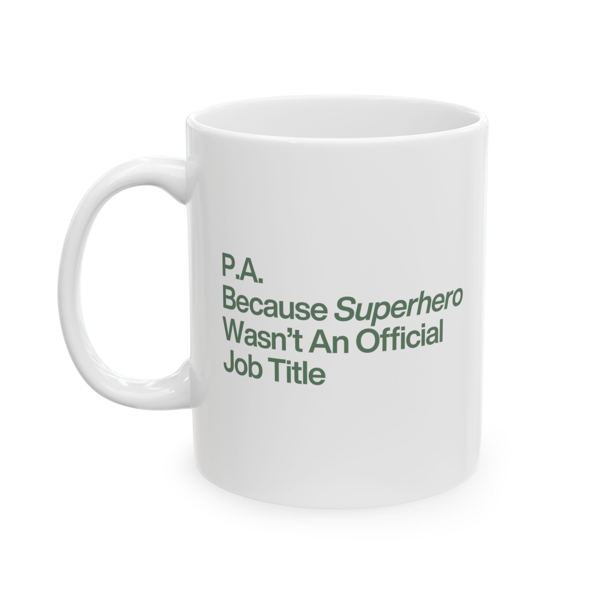 Superhero PA Mug