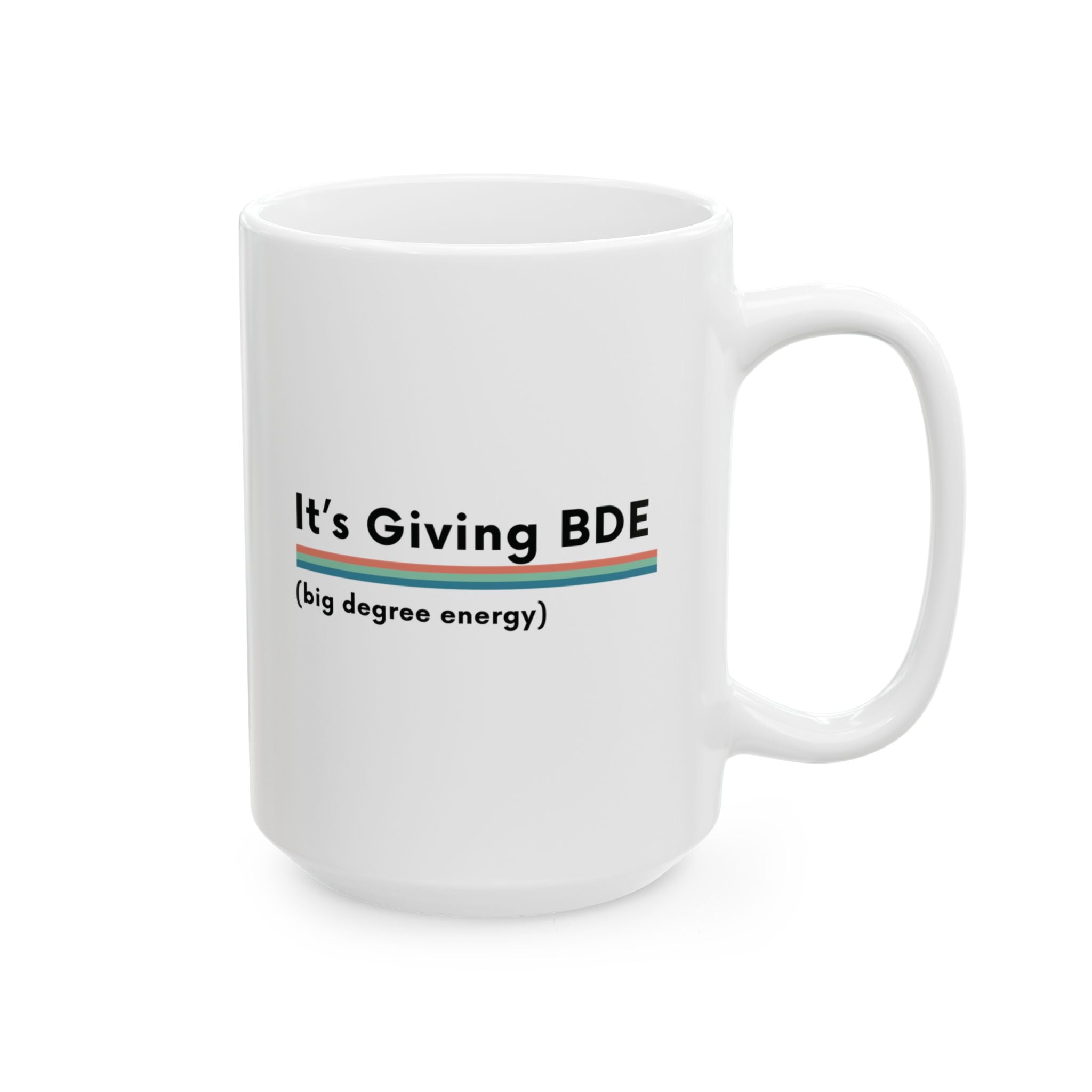 It's Giving Big Degree Energy Mug