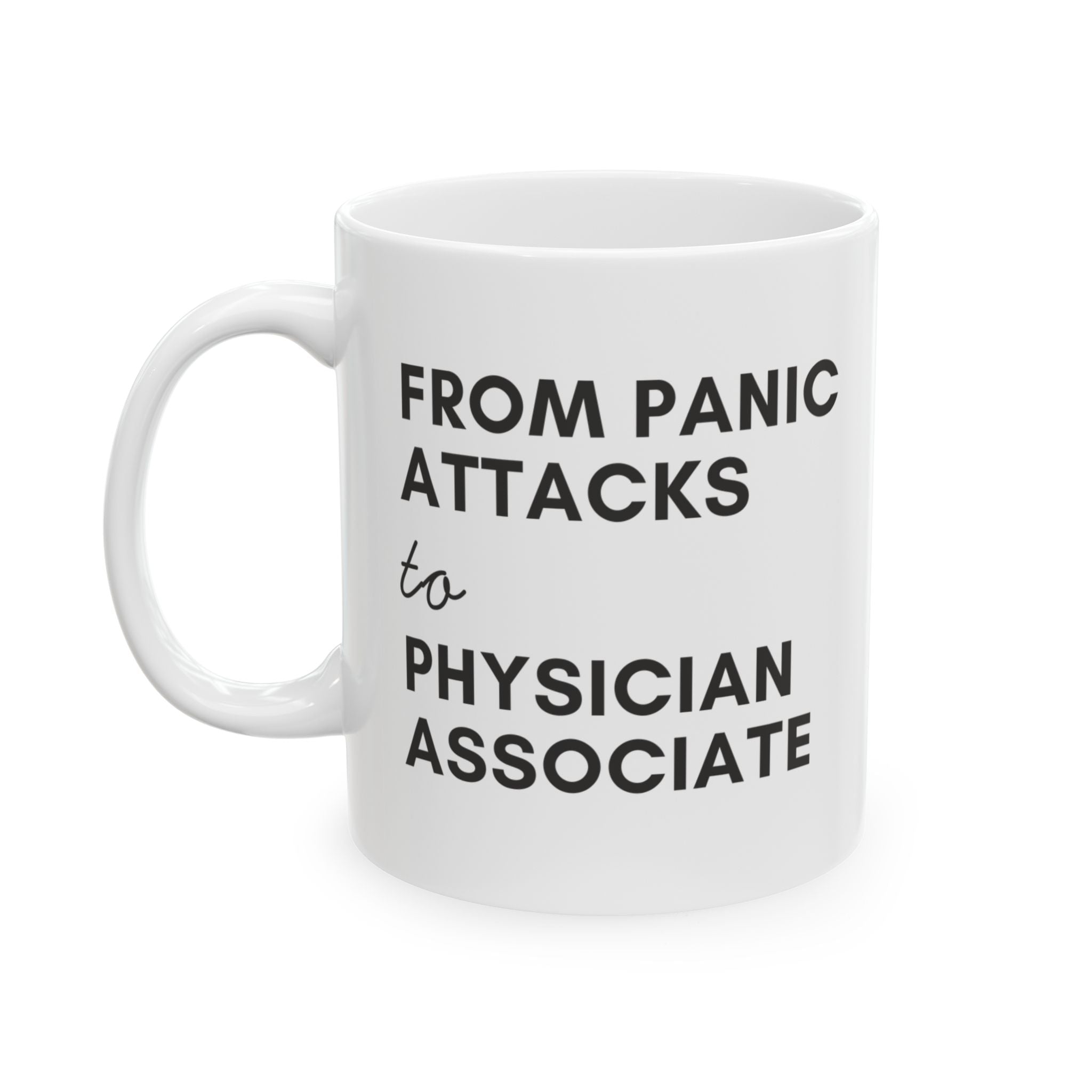 From Panic Attacks to Physician Associate Mug