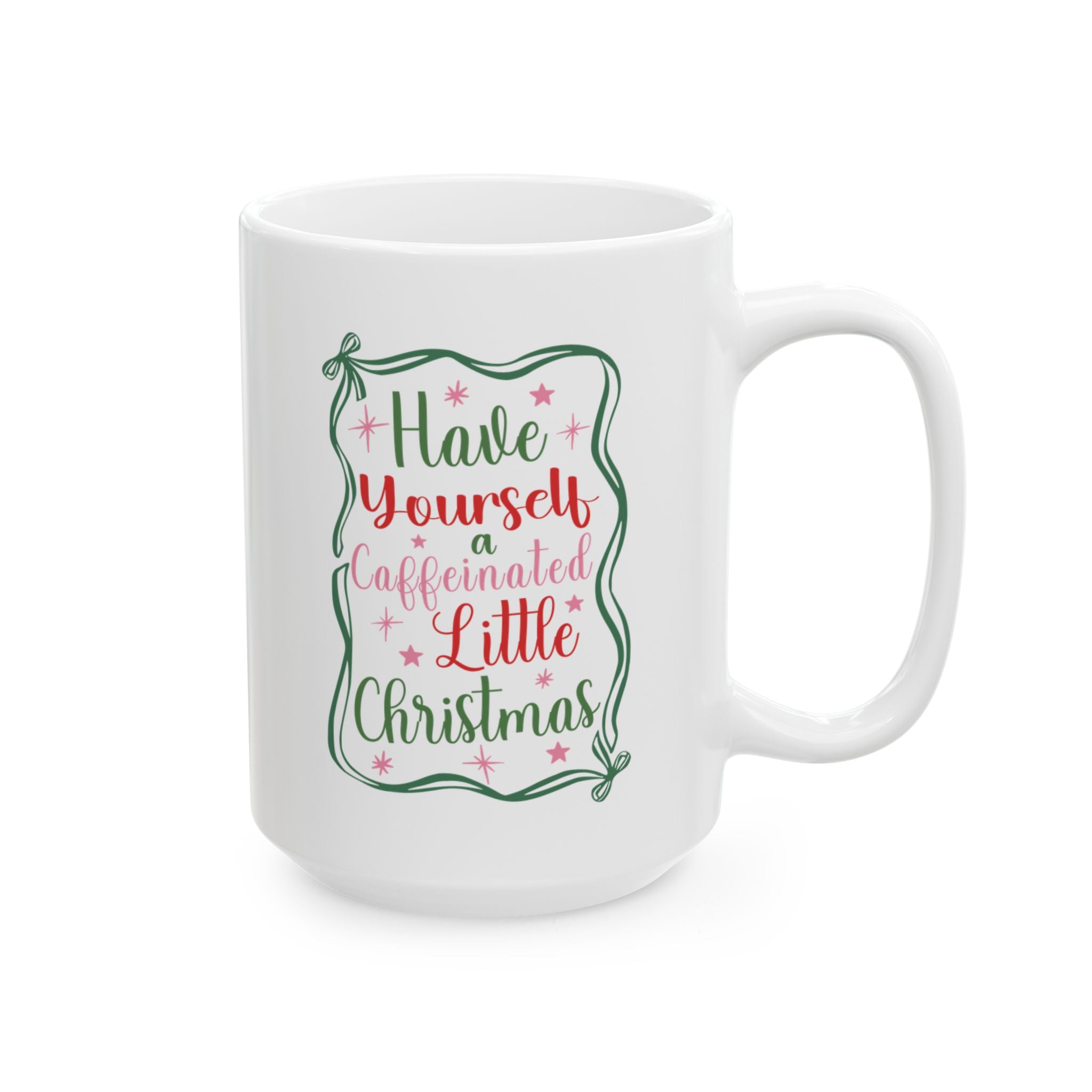 Have Yourself a Caffeinated Little Christmas Mug