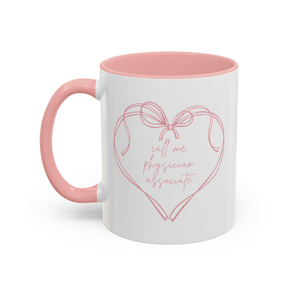 Call Me Physician Associate Mug