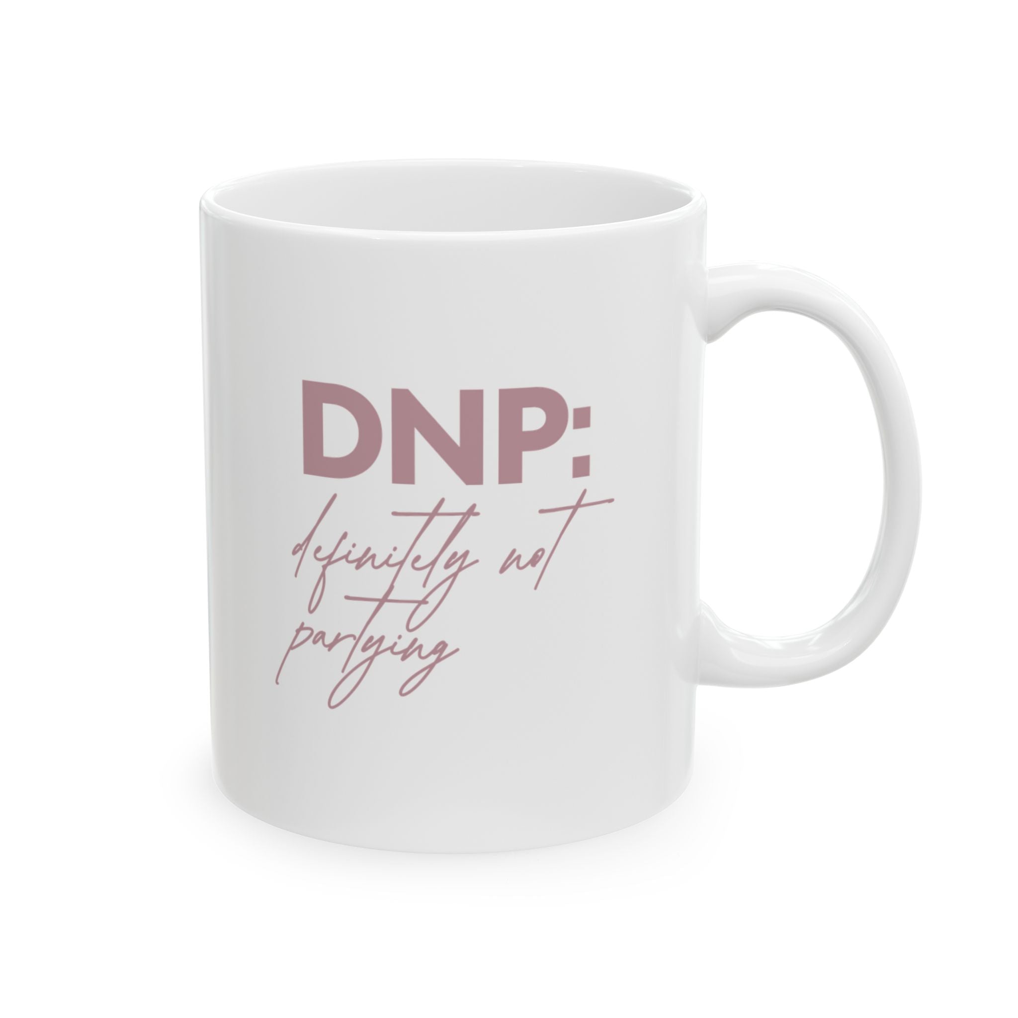 Definitely Not Partying DNP Mug