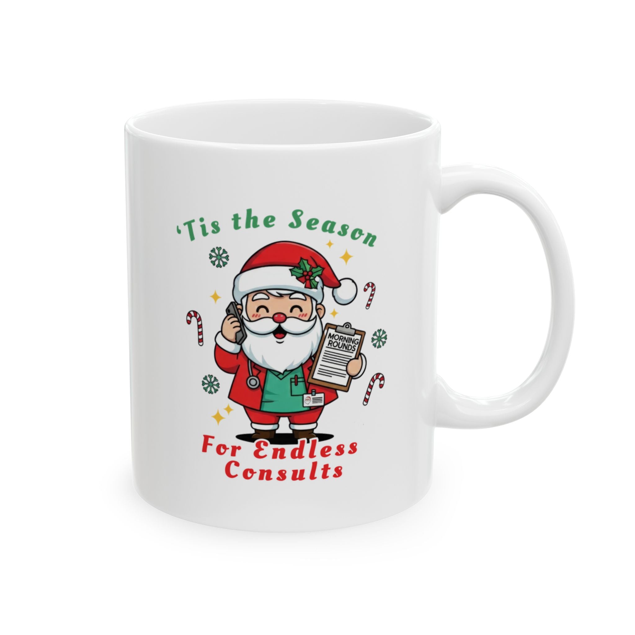 'Tis the Season For Endless Consults Mug