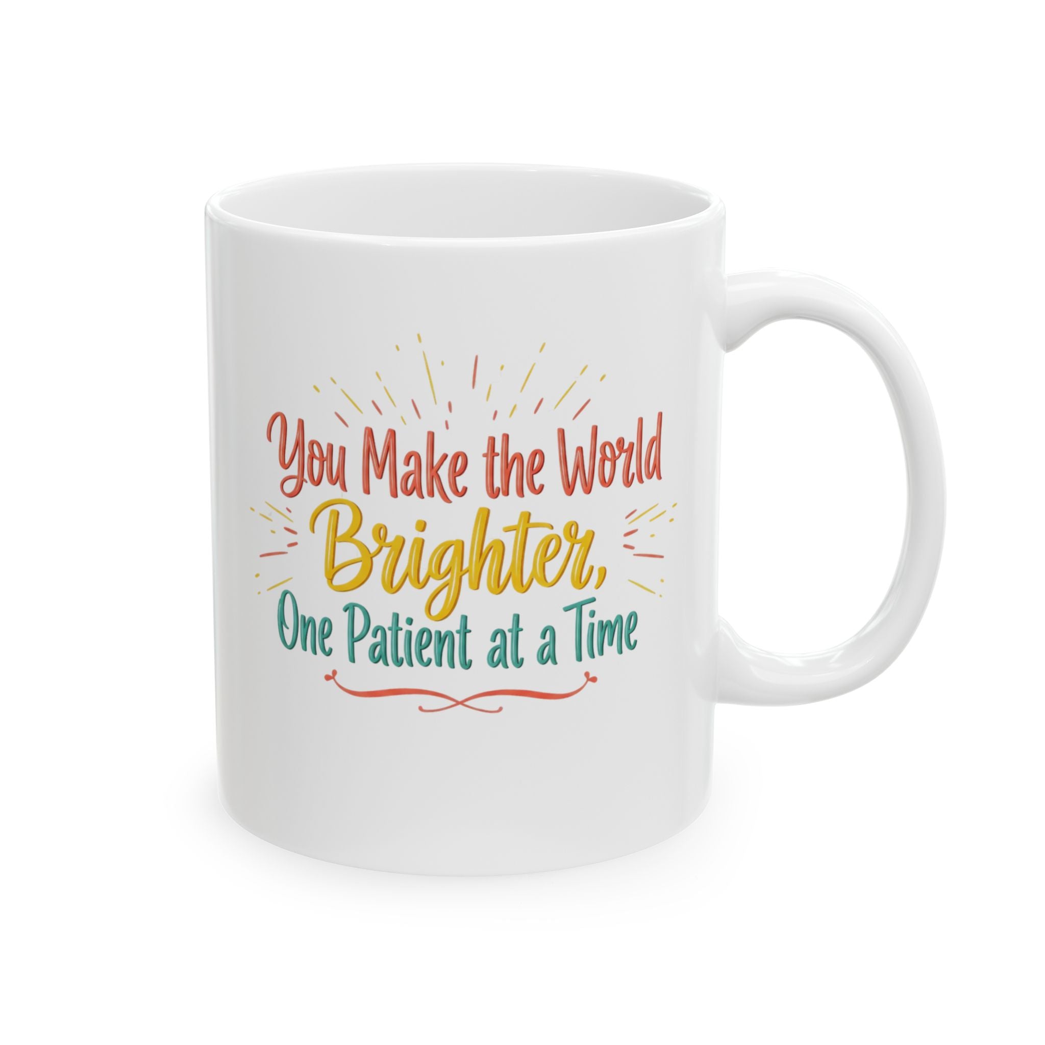 You Make the World Brighter Mug