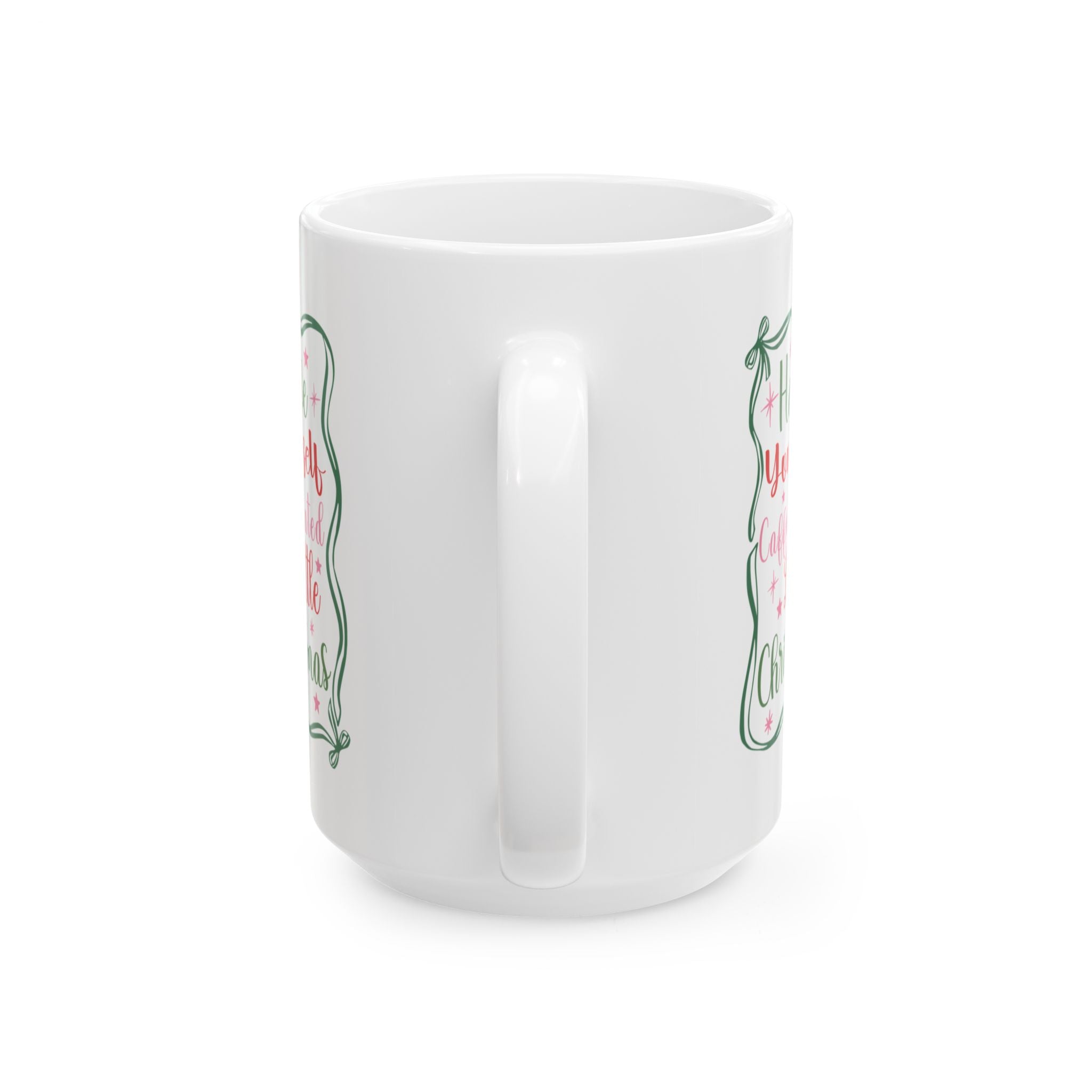 Have Yourself a Caffeinated Little Christmas Mug