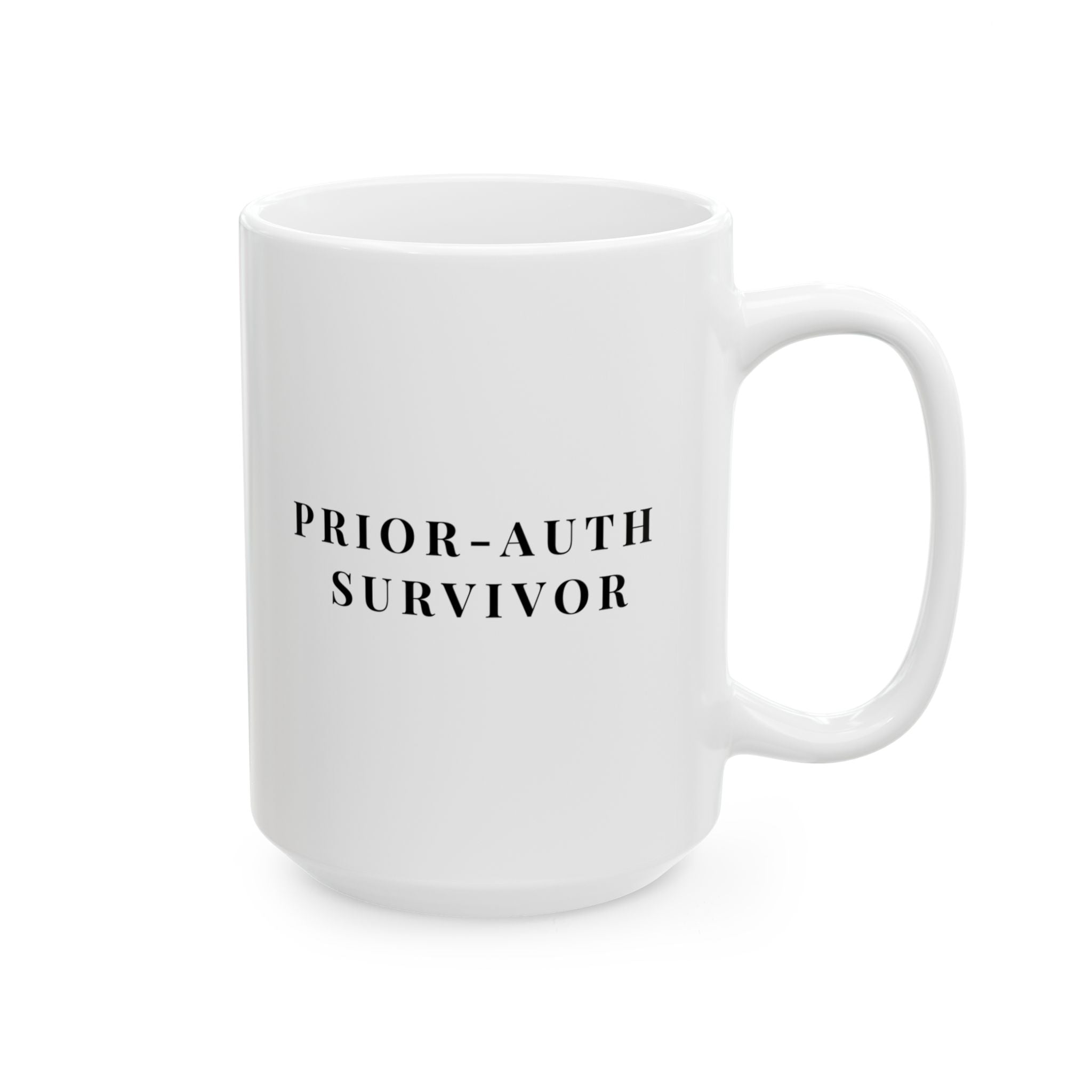 Prior Auth Survivor Mug