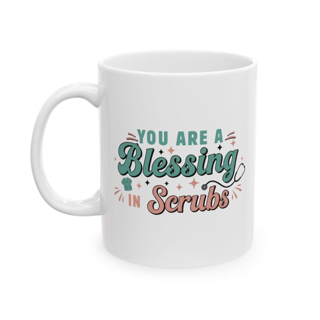 A Blessing in Scrubs Mug