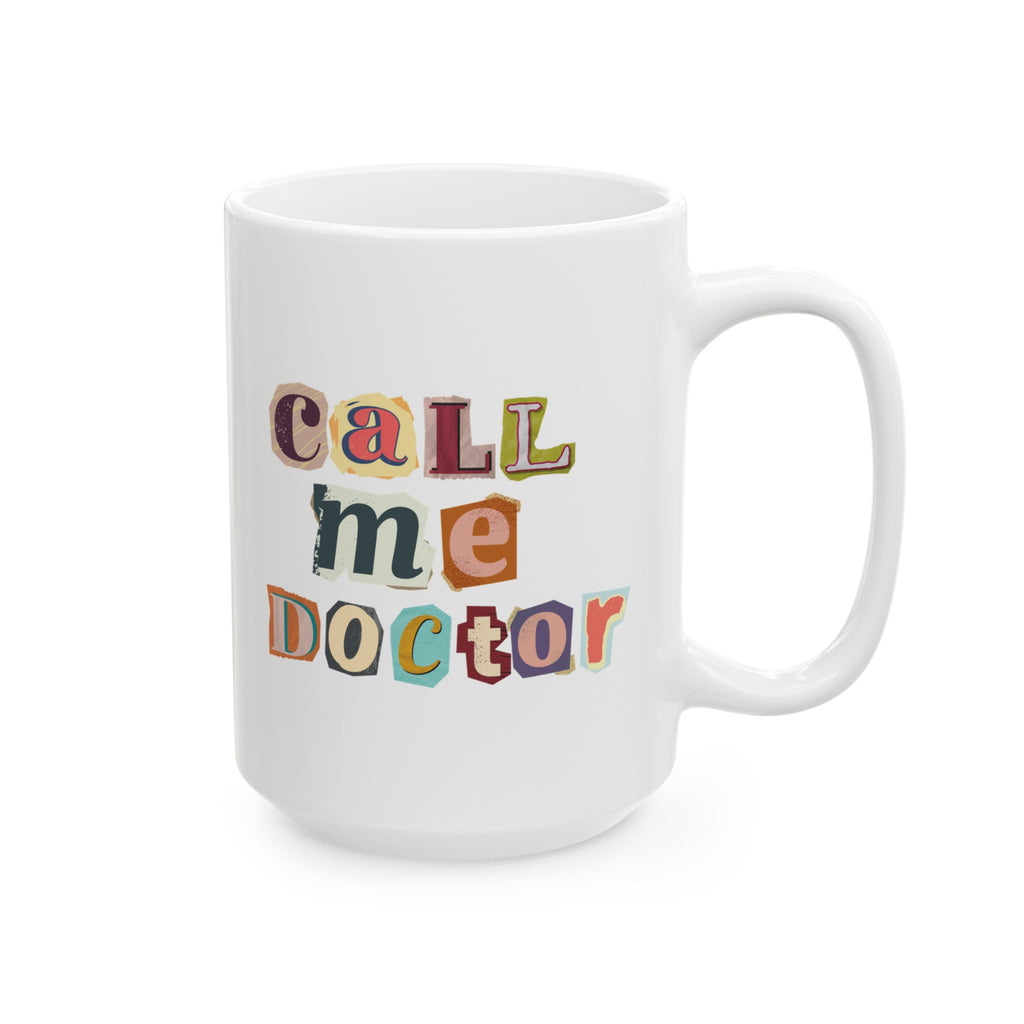 Call Me Doctor Scrapbook Style Mug