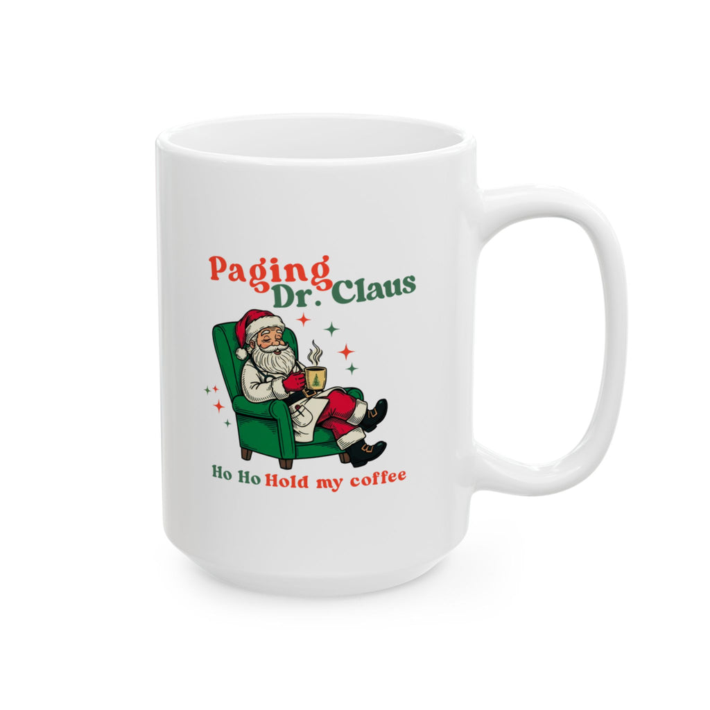 Paging Dr. Claus Mug