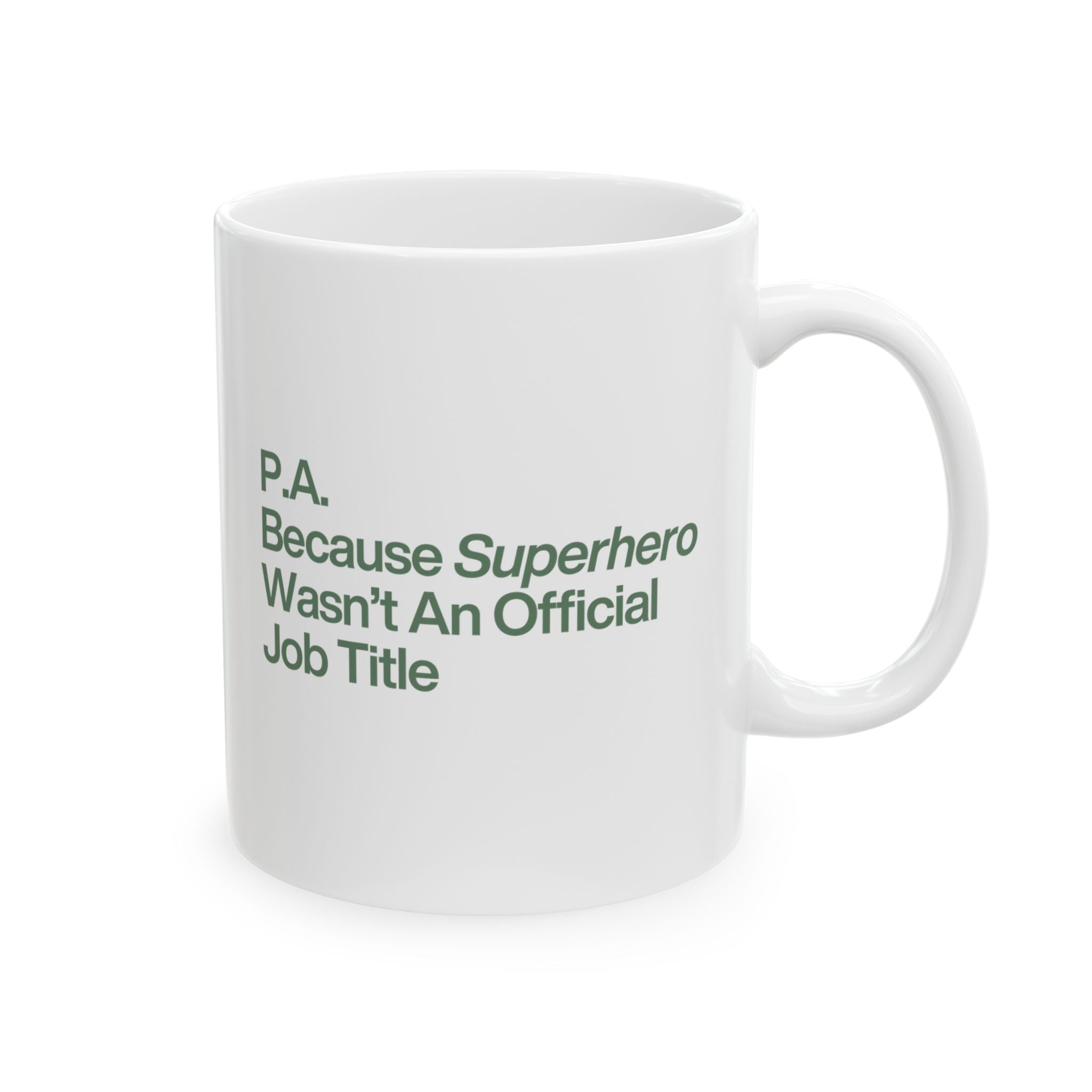 Superhero PA Mug