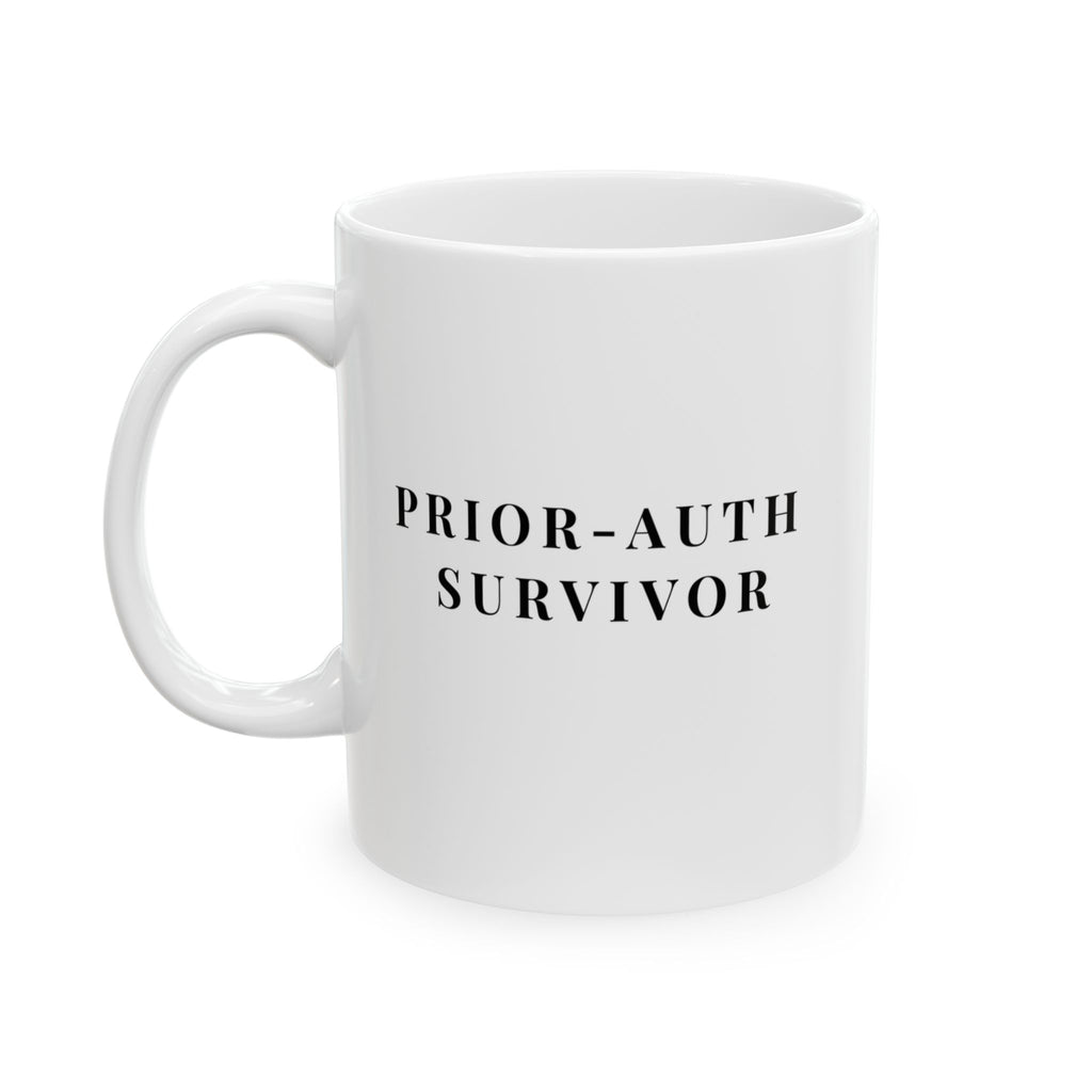 Prior Auth Survivor Mug