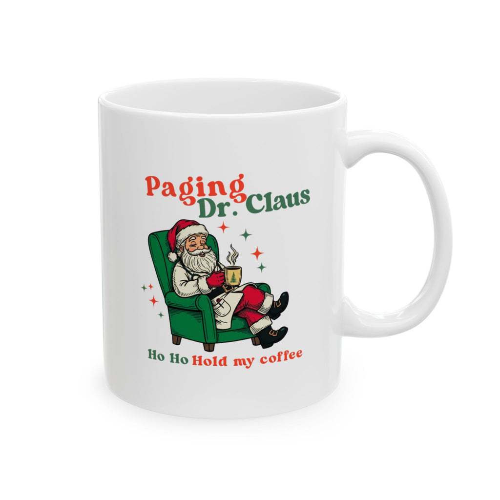 Paging Dr. Claus Mug