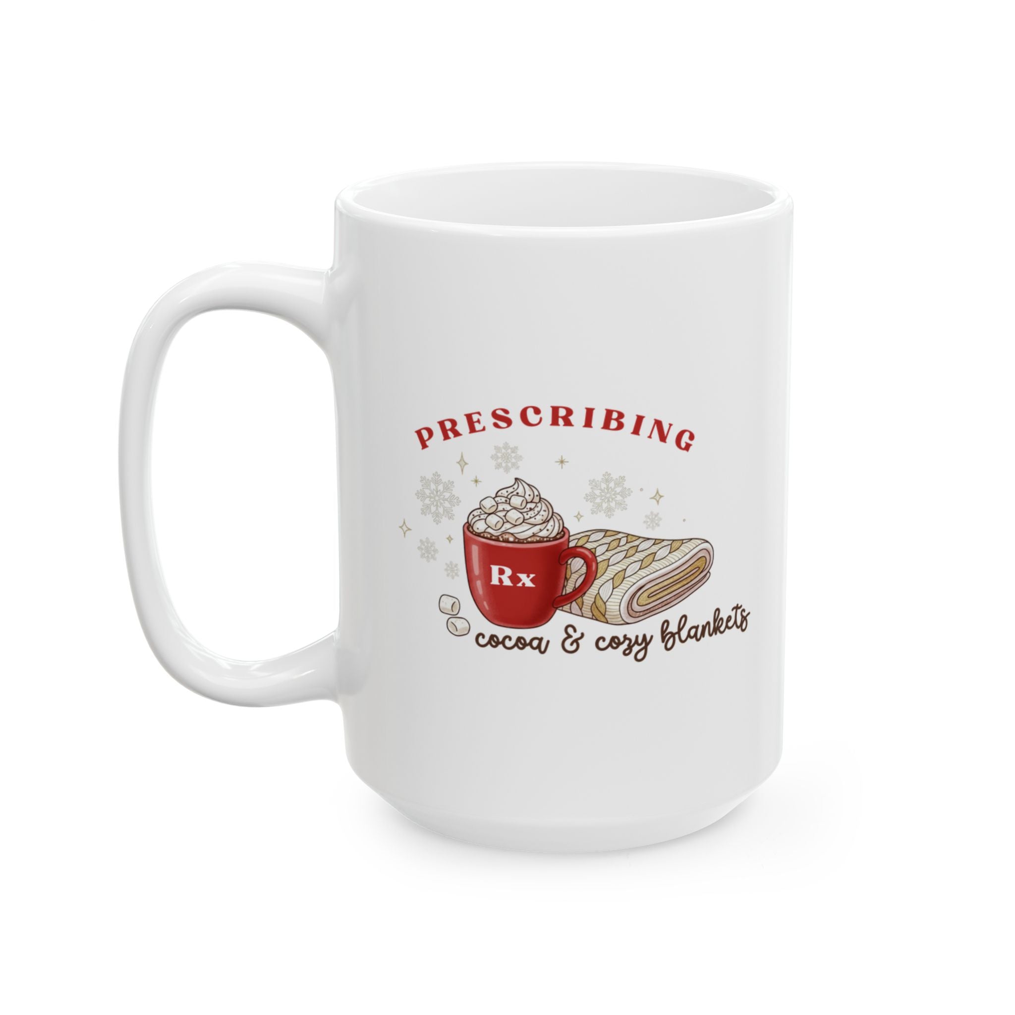 Prescribing Cocoa and Cozy Blankets Mug