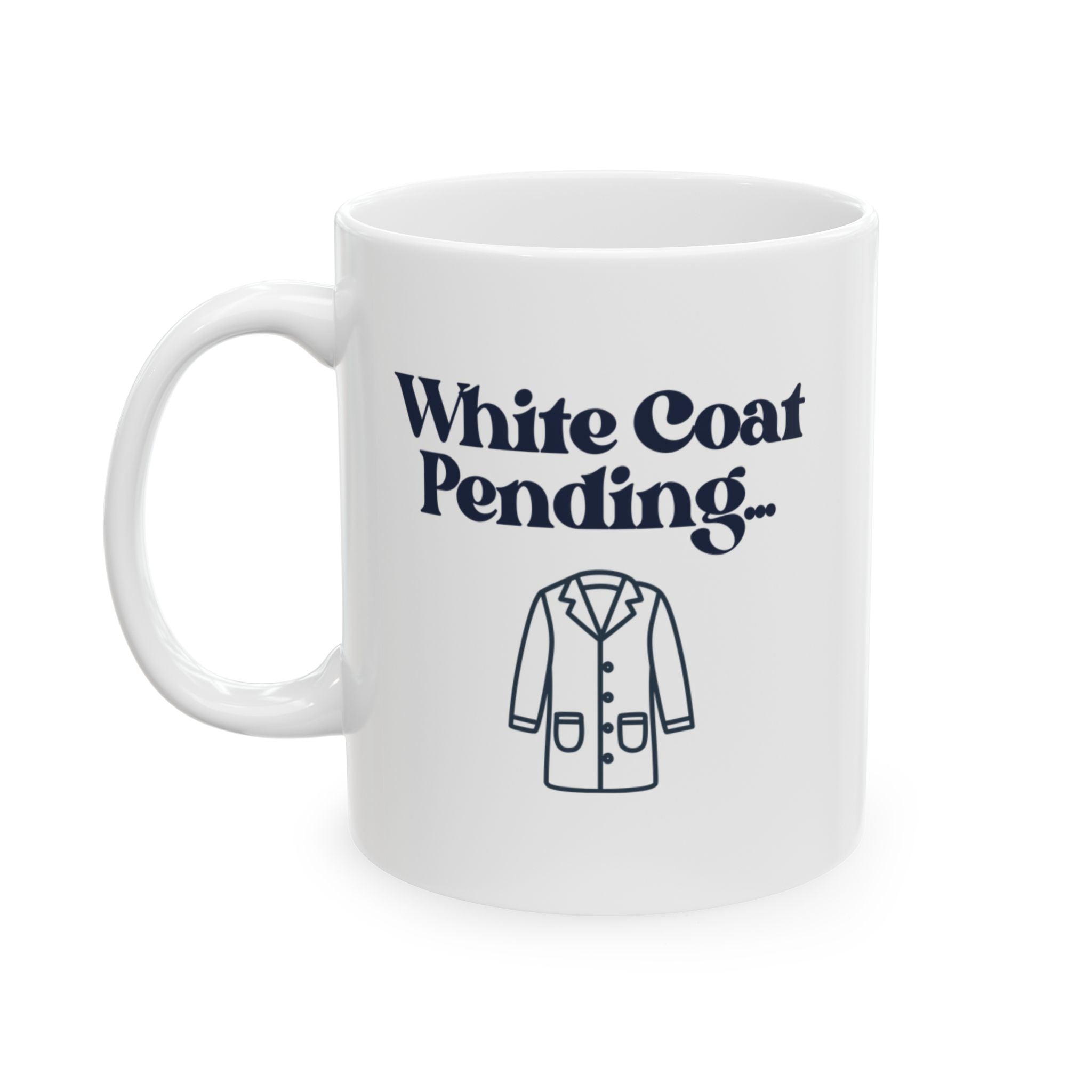 White Coat Pending Mug