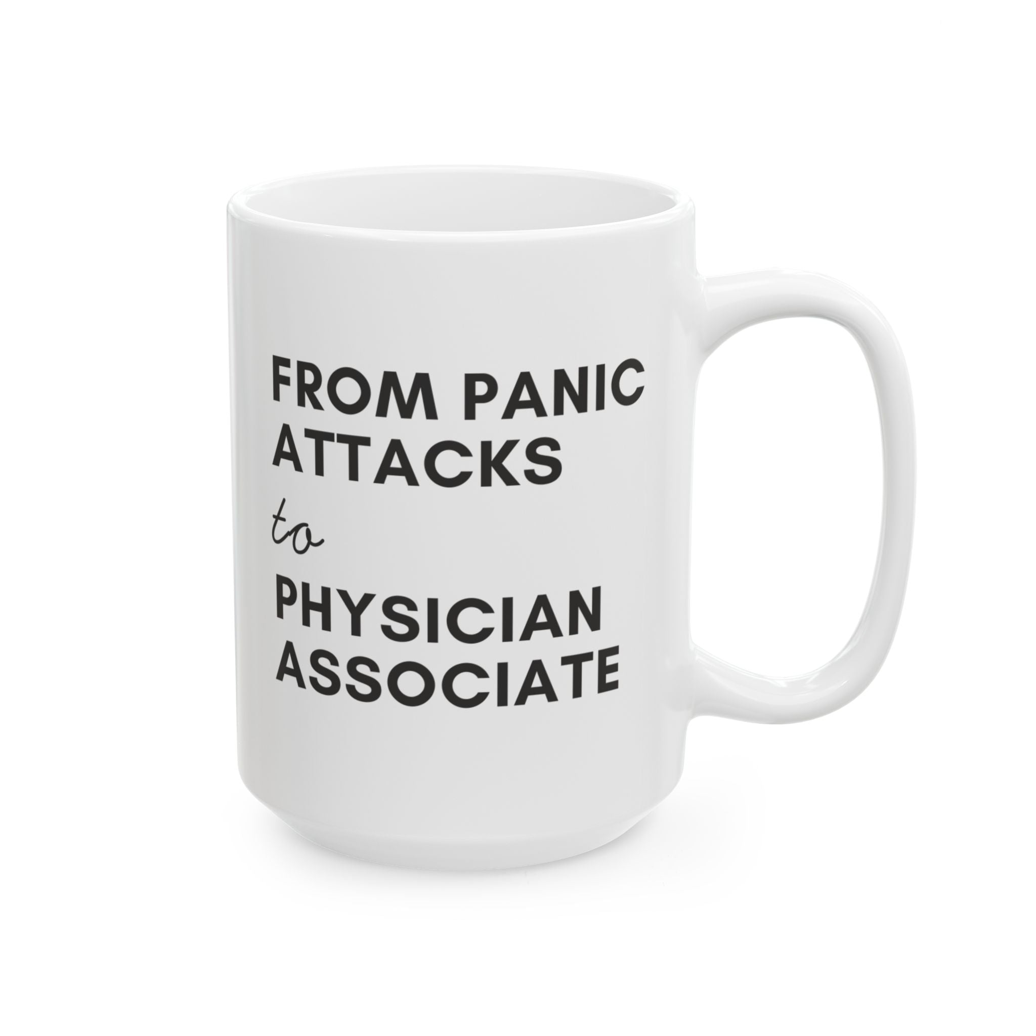 From Panic Attacks to Physician Associate Mug
