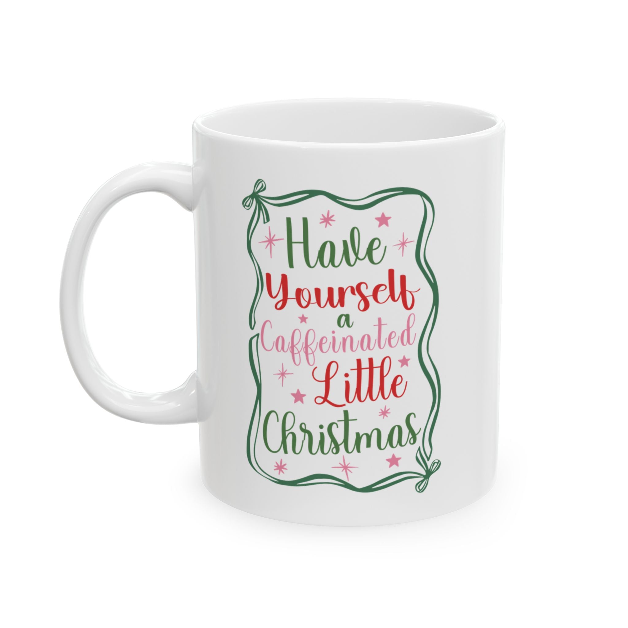 Have Yourself a Caffeinated Little Christmas Mug