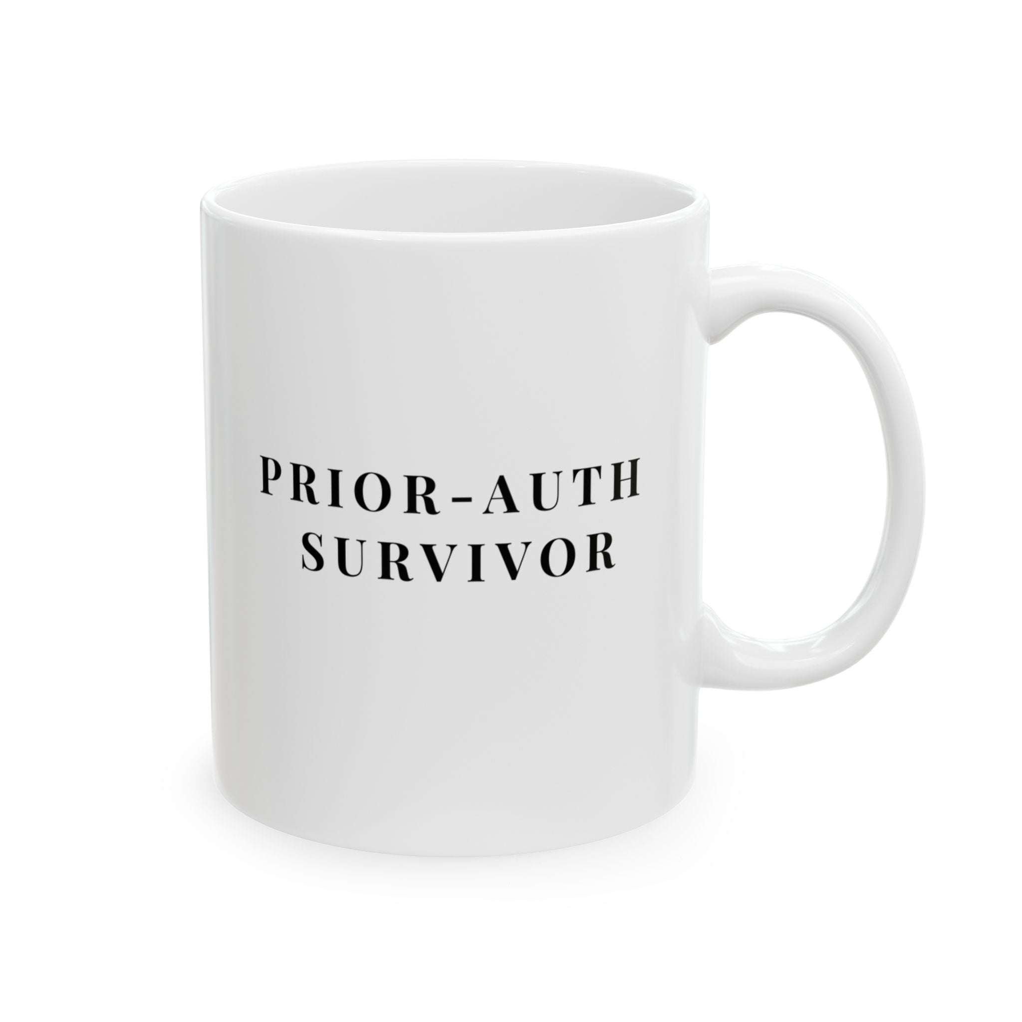Prior Auth Survivor Mug