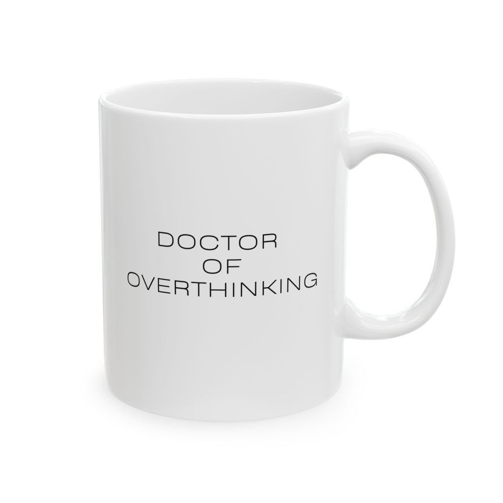 Doctor of Overthinking DO Mug