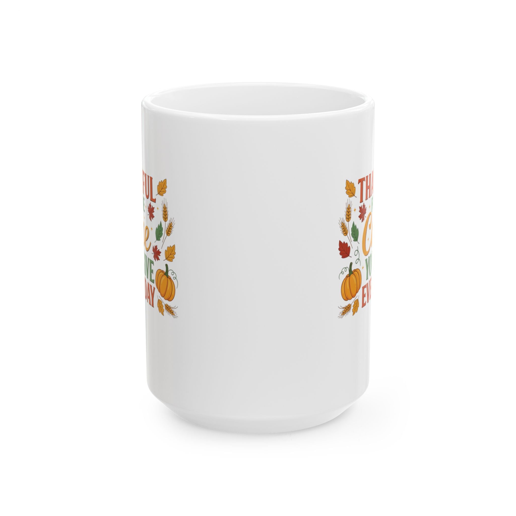 Thankful For the Care You Give Mug