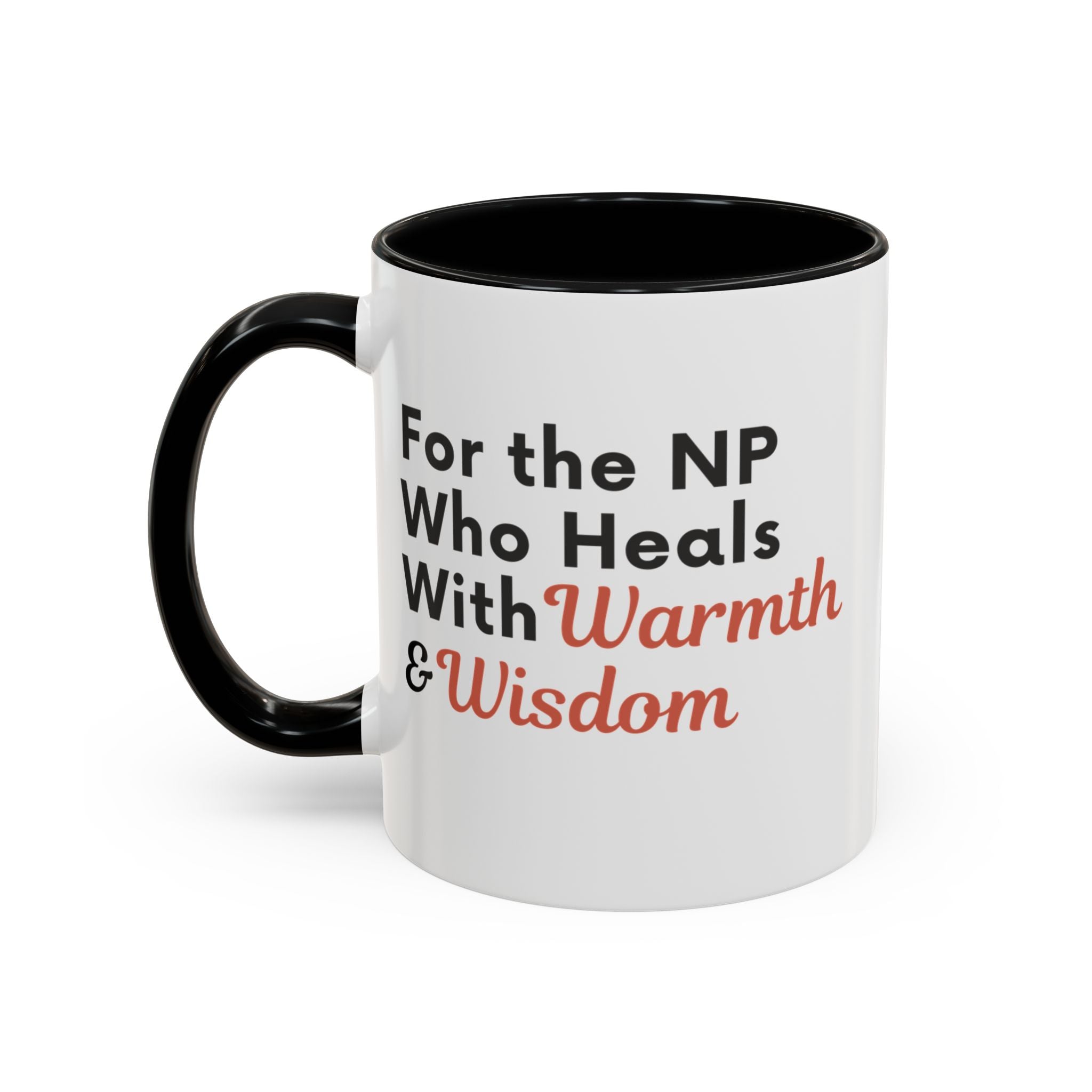 For the NP Who Heals With Warmth and Wisdom Mug