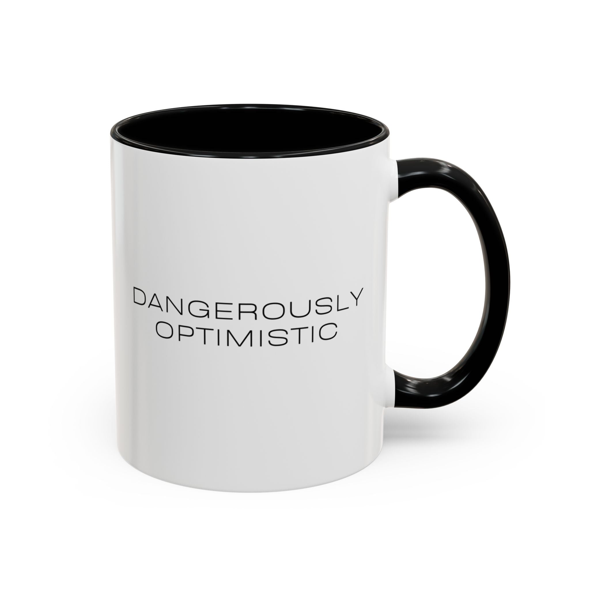 Dangerously Optimistic DO Mug