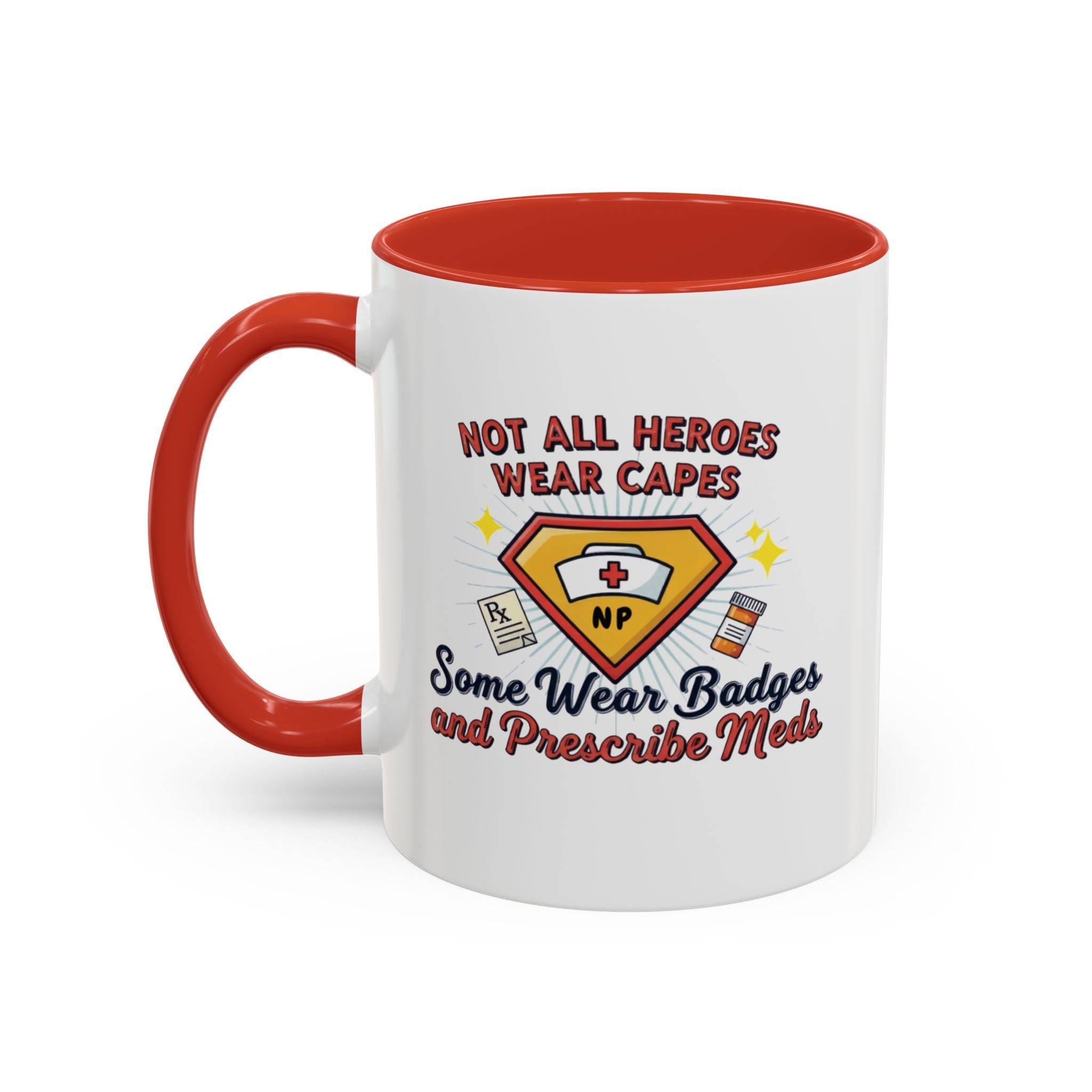 Not All Heroes Wear Capes NP Mug