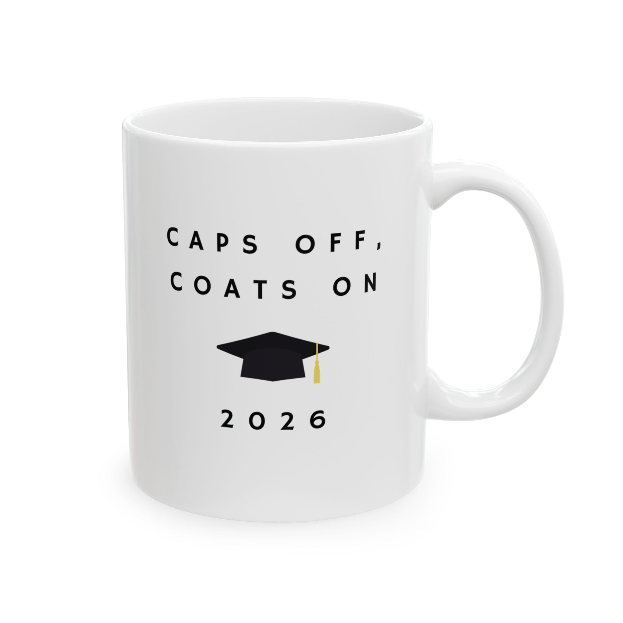 Caps Off, Coats On 2026 Graduation Mug